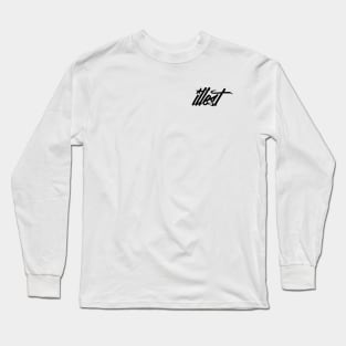 illest Long Sleeve T-Shirt